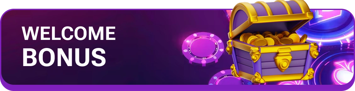 Welcome Bonus
